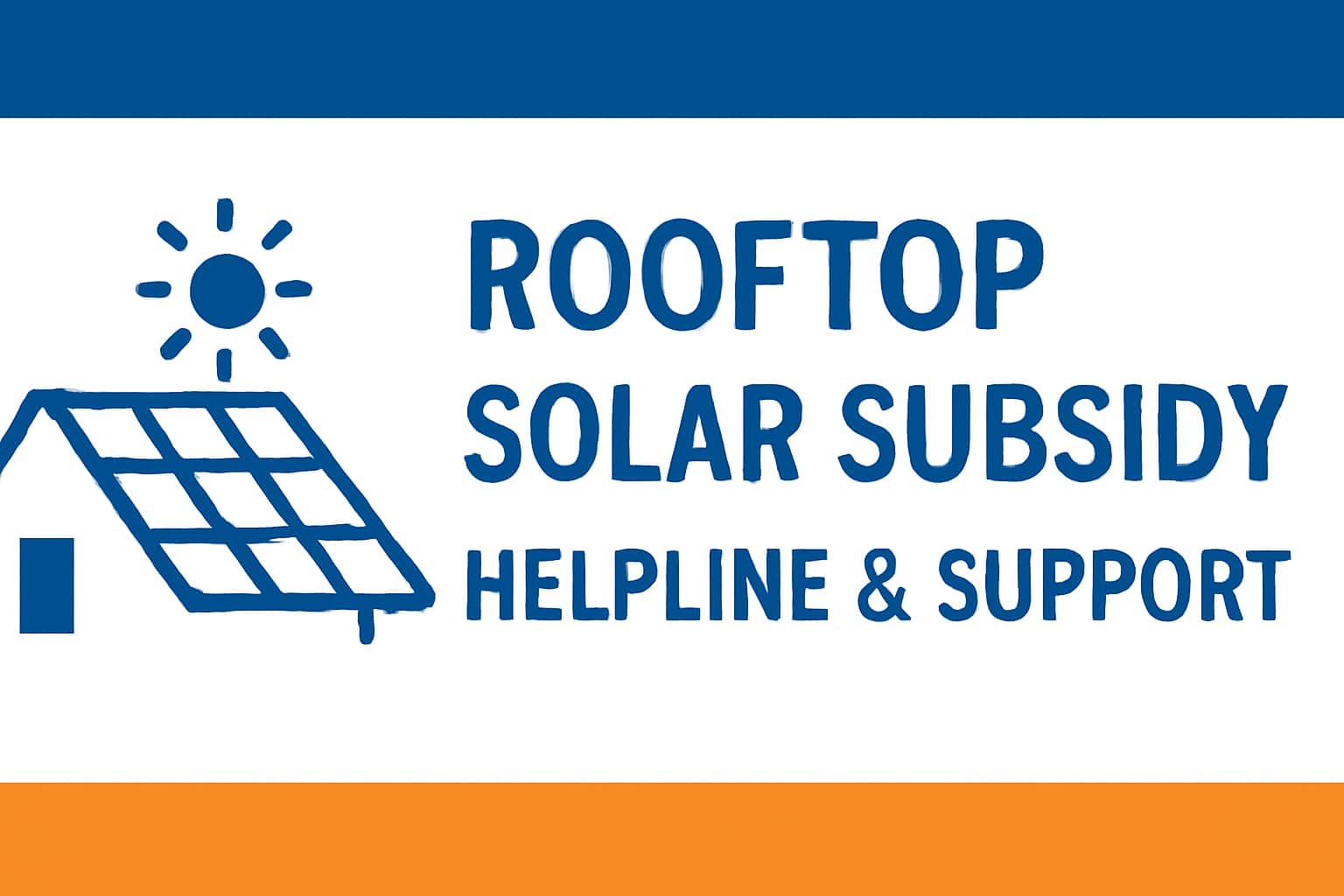 Rooftop Solar Subsidy Helpline & Support