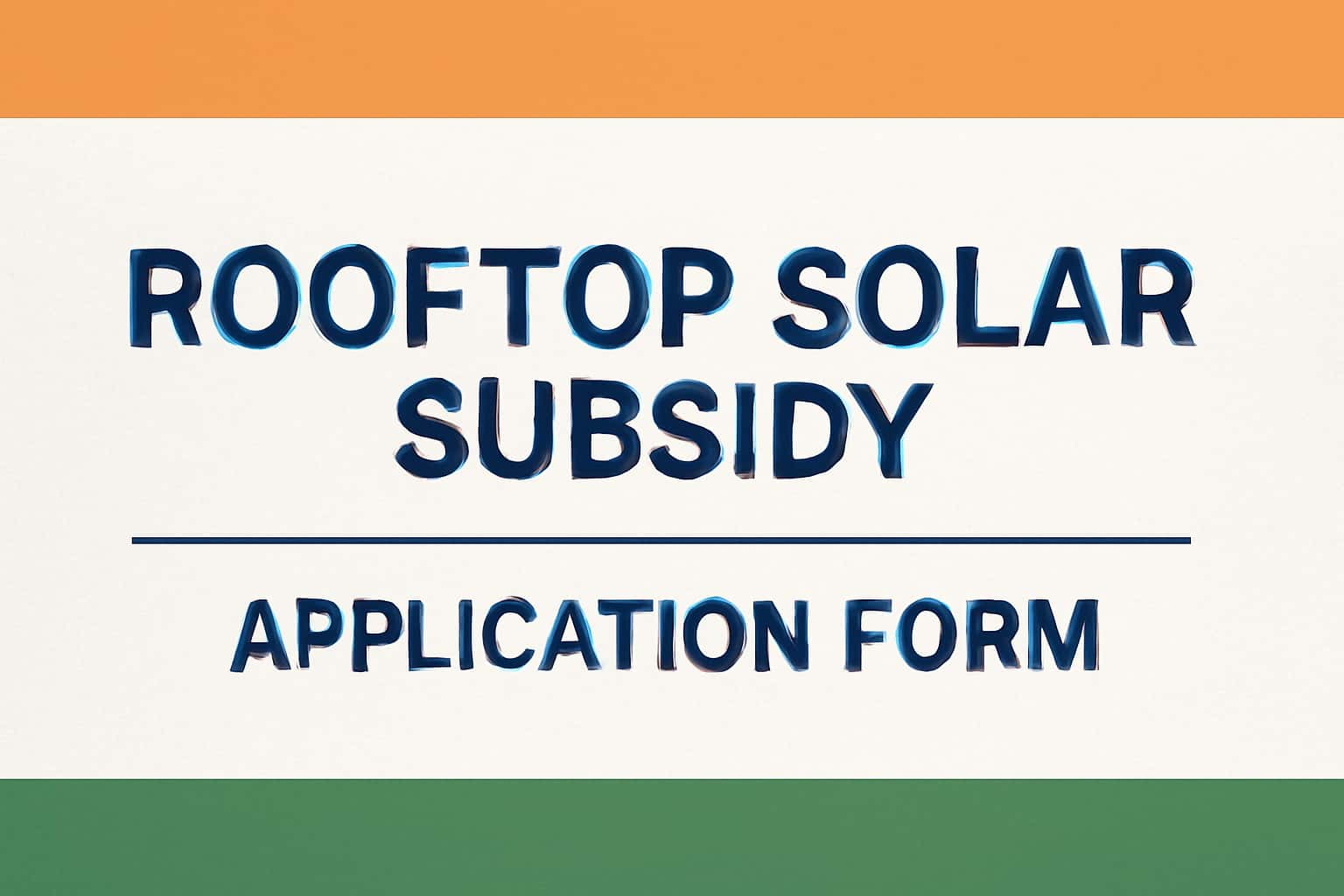Rooftop Solar Subsidy Application Form