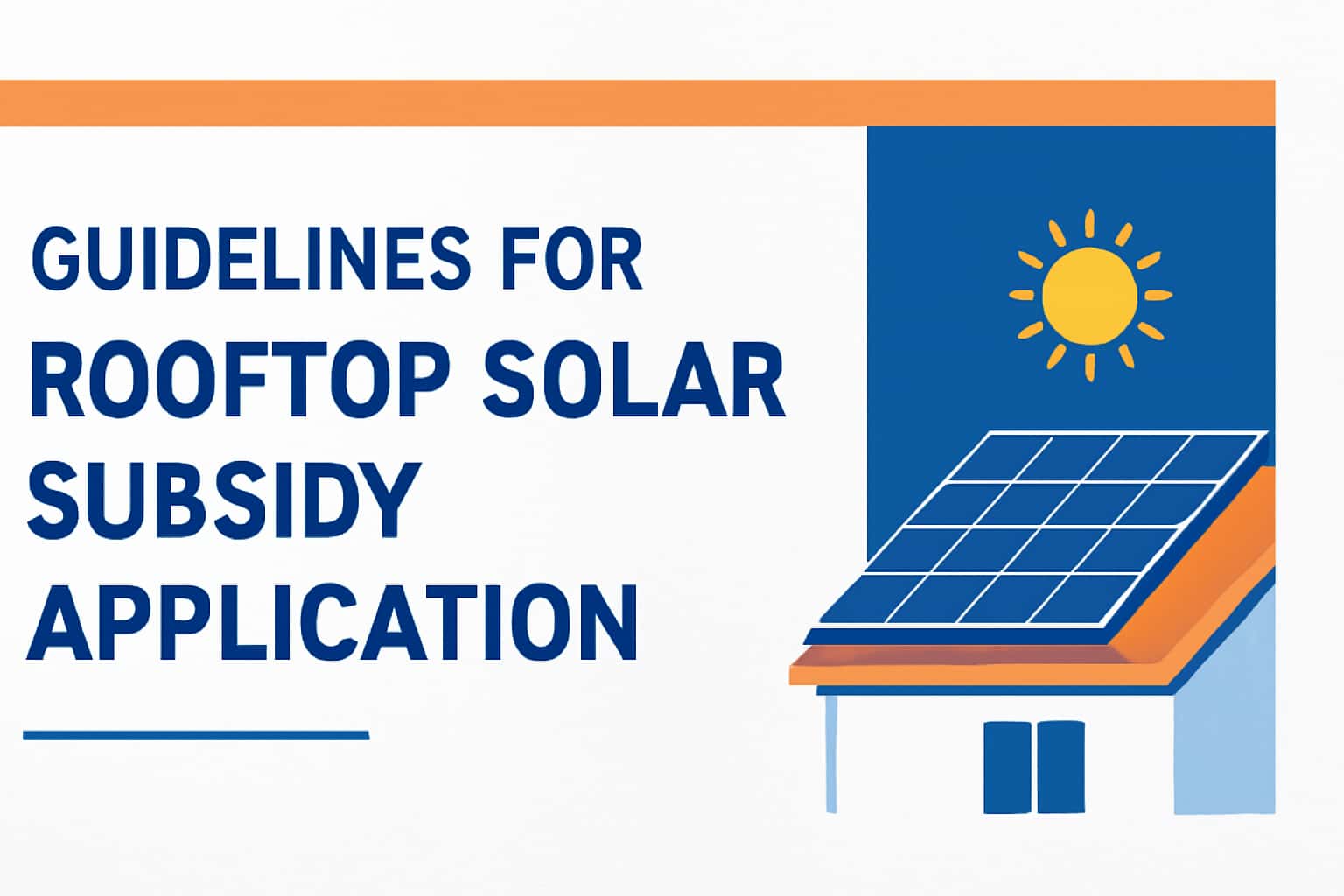 Guidelines for Rooftop Solar Subsidy Application