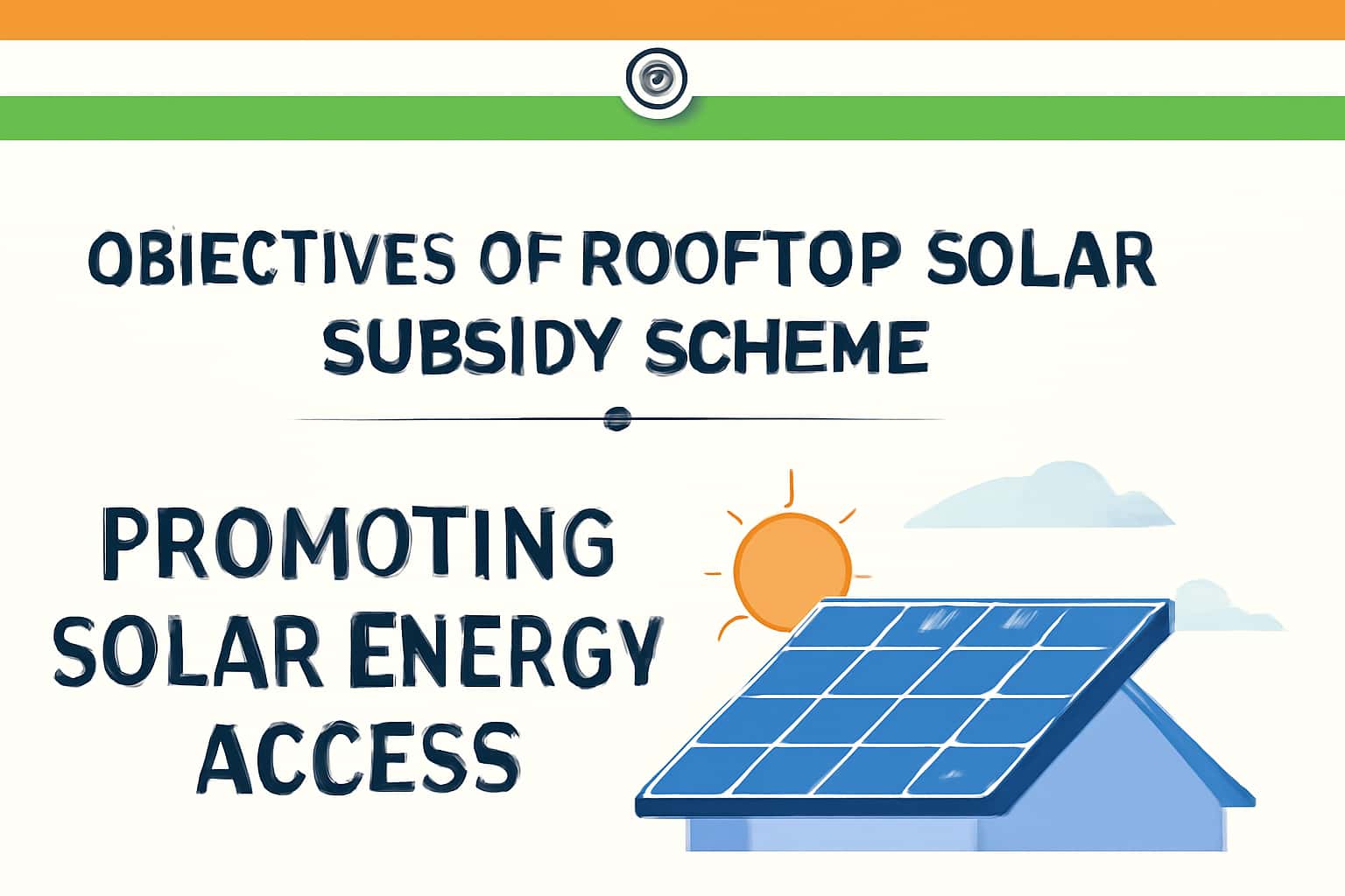 Objectives of Rooftop Solar Subsidy Scheme